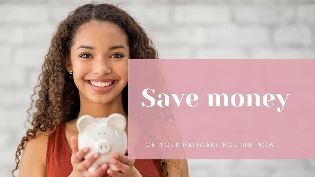 Start Saving Money On Your Haircare Routine Now